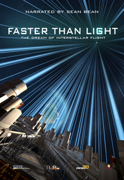 "Faster Than Light: The Dream of Interstellar Flight"