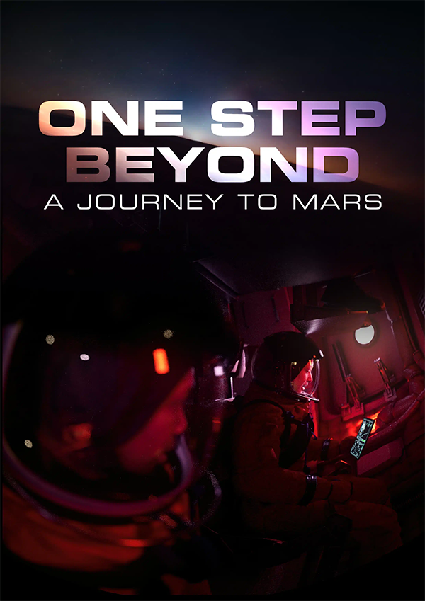 One Step Beyond: A Journey to Mars