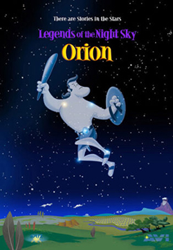 “Legends of the Night Sky: Orion” (w/ live sky tour)